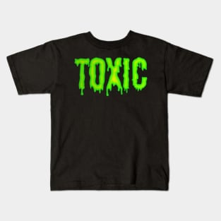 Toxic him Kids T-Shirt